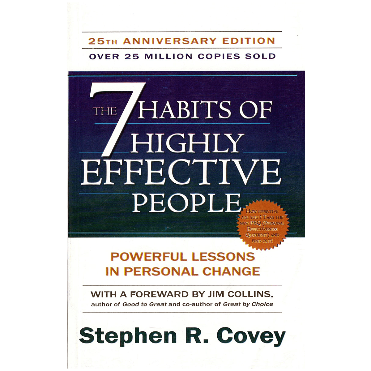 The 7 Habits Of Highly Effective People